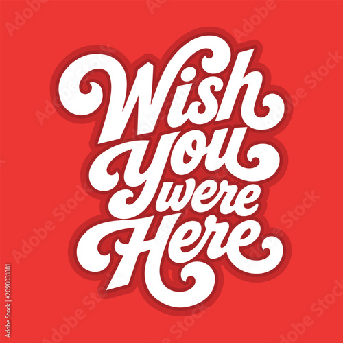 Obraz na plátně Wish You Were Here Script Text Effect