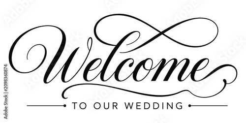 Foto Elegant black calligraphy welcome to our wedding text with decorative swirls and