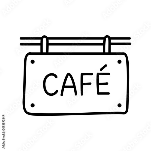 Hand drawn doodle style cafe sign hanging on a metal bar illustration.