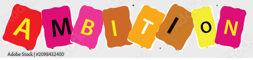 Εκτύπωση καμβά Ambition word banner, bold ripped paper letters, striking graphic design element