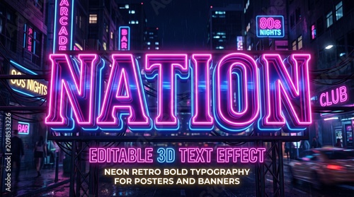 A bustling neon-lit city street at night, dominated by bold retro typography signs like NATION, arcade, bar, and Tokyo, evoking vibrant energy and futuristic urban atmosphere.