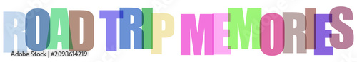 Foto Colorful road trip memories, travel words, cut out letters, white background