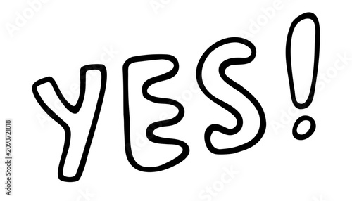 Yes word lettering typography with exclamation mark shape one line art, hand drawn continuous contour decorative success approval motivational positive text quote. Editable stroke. Isolated. Vector
