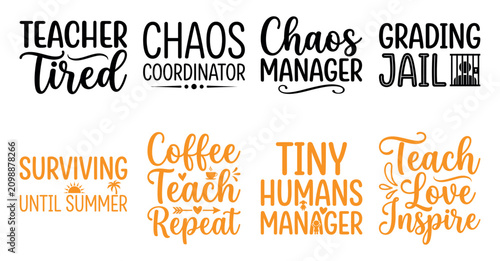 Fotografía Set of funny teacher quotes and typography slogans for classroom apparel and school supplies design Minimal Typography text bundle collection