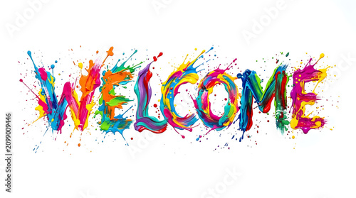 Vibrant 'welcome' typography with paint splatter effect for event invitations and positive messaging