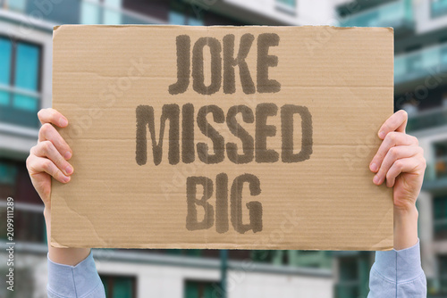 Εκτύπωση καμβά "Joke Missed Big" The funny attempt fell flat