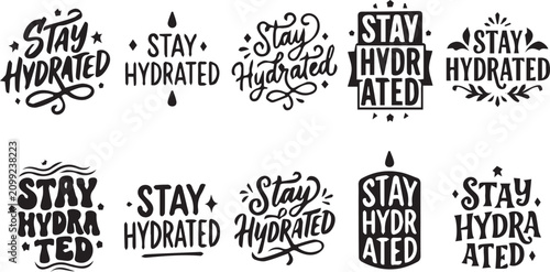 Canvastavla Stay hydrated lettering typography quotes vector set illustration