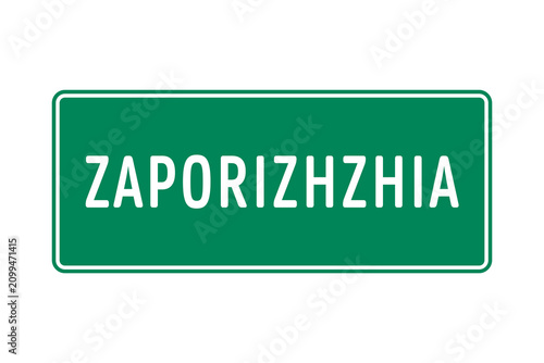 Fotografie Zaporizhzhia name on a green route board, isolated transparent PNG for Ukraine travel, regional map design, geography projects, and navigation layouts