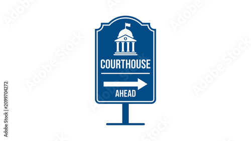 Courthouse Ahead Directional Sign - Law and Justice Symbol