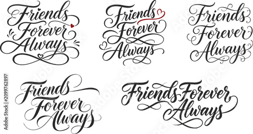 Friendship Quote Typography Bundle: Script Designs for Greeting Cards, Friends Forever Always Lettering Set: Elegant Hand-Lettered Calligraphy