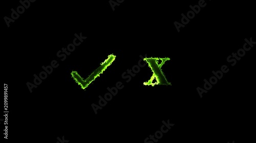 Neon green check mark and cross symbol glowing on black background with motion.