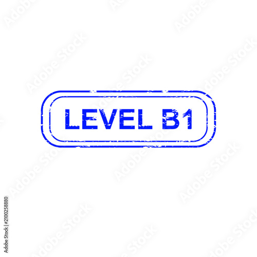 Blue level B1 vector illustration with distressed rounded-rectangle stamp on white background