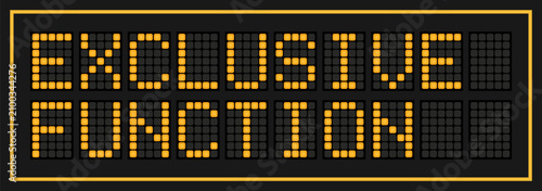 Orange color led banner in word exclusive function on black background
