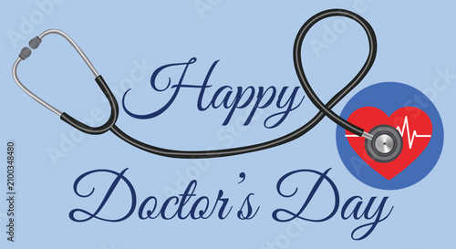 Happy Doctor's Day Greeting with Stethoscope and Heart EKG: A celebratory graphic wishing a Happy Doctor's Day, featuring a stethoscope intertwined with a red heart showing an EKG line.