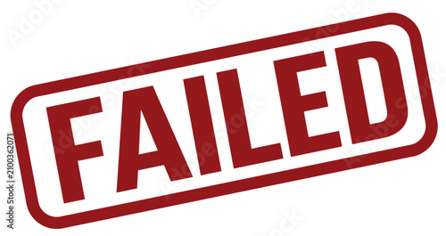 Fotografía Failed Stamp Icon Vector for Rejection, Error, and Unsuccessful Result Design