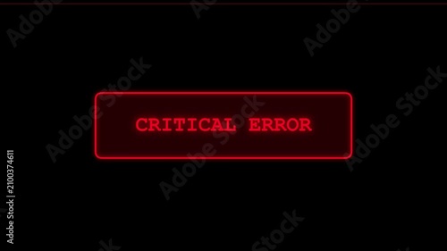 Critical error message flashing red on a black digital screen for system failure and cyber security concepts