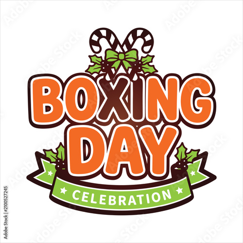 Boxing day celebration festive typography emblem with holly berries and leaves, celebration