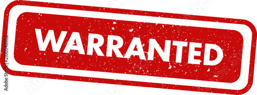 Red 'warranted' stamp quality assurance and guarantee seal for business and legal documents