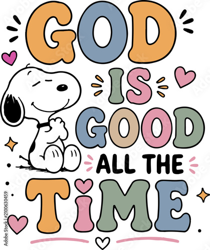 Snoopy stickers God is Good All The Time svg