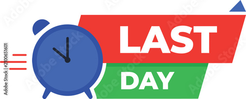 Alarm Clock Icon With Last Day Banner Flat Vector Illustration