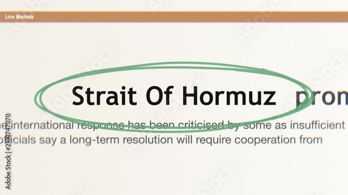 Strait of Hormuz newspaper headline circled, geopolitical tension over USA Iran trade route and global shipping risk