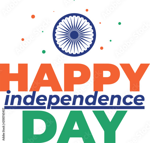 Happy independence day india graphic festive celebration with national flag and text