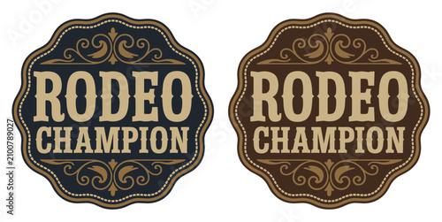 Set of vintage rodeo champion badges with decorative western frames champion ornament typography competition illustration ornamental decorative