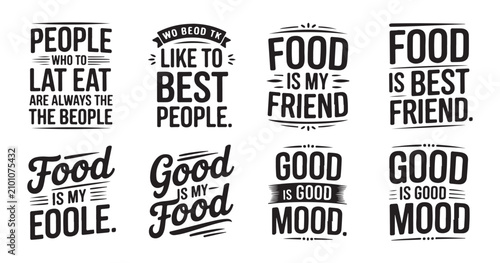 Food typography designs set with inspirational culinary quotes and elegant text layouts for dining menus.