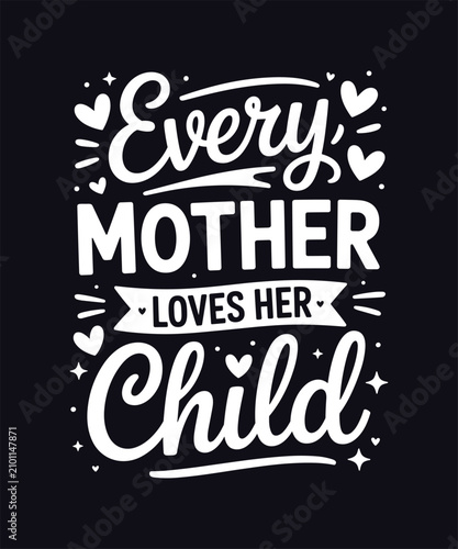 Canvastavla Inspirational quote about mothers and children in white text