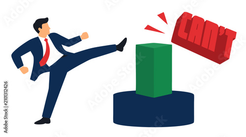 Dynamic businessman kicking red CAN'T obstacle off pedestal to reveal green success block, symbolizing determination, overcoming negativity, and achieving goals through persistence