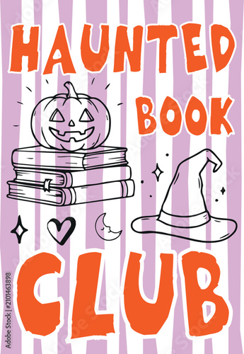 Haunted Book Club Halloween vector poster, spooky literary illustration with jack-o-lantern and witch hat, purple striped background