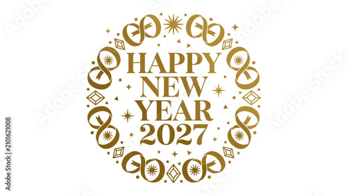 Fotografie Happy New Year 2027 Design: A golden circular graphic featuring stylized elements and text proclaiming Happy New Year 2027, perfect for festive greetings and celebratory designs