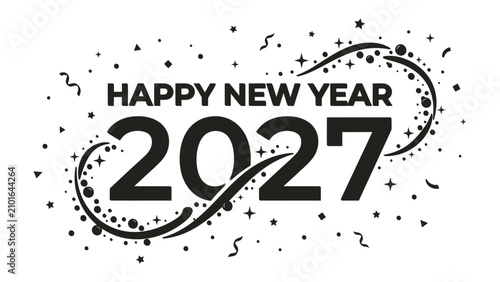 Canvastavla Happy New Year 2027 Greeting: A stylized graphic design proclaims Happy New Year 2027 adorned with festive confetti, stars, and swirling ribbons