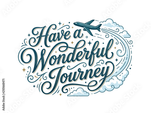 Obraz na plátne A plane flies through clouds with a wonderful journey message written in calligraphy