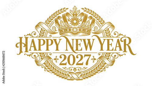 Foto New Year's Greeting 2027: A lavish gold emblem with a crown, wheat stalks, and ribbons heralds the arrival of the New Year 2027, exuding elegance and festivity