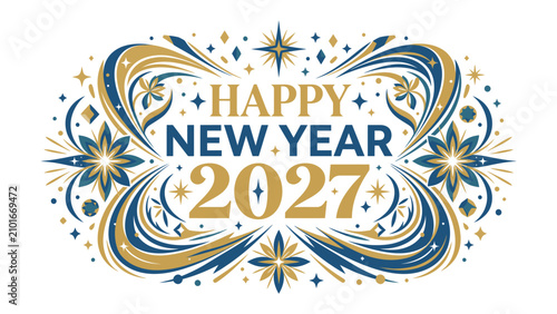Quadro su tela Happy New Year 2027: An ornate and festive graphic design announces the arrival of the New Year 2027 with sparkling stars and decorative swirls, evoking a sense of celebration and optimism