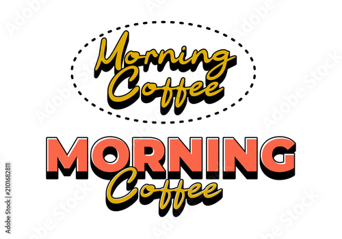 Morning coffee text design set