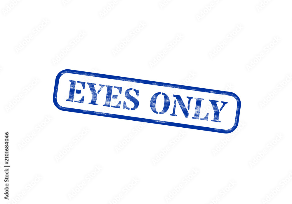 Obraz premium A blue and white rectangular stamp reading eyes only isolated on a transparent background