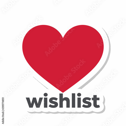 Red heart icon with wishlist text sticker design on white background, symbol for favorite items, shopping list, love, desire, and commerce concept isolated for e-commerce web design