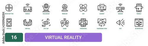 Set of 16 outline web Virtual Reality icons such as 3d modeling, eye, panorama view, panorama, game controller, eye tap, virtual vector icons for report, presentation, diagram, web design, mobile app