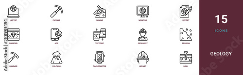 Set of 15 outline web Geology icons such as drill, helmet, tacheometer, volcano, hammer, erosion, geologist vector icons for report, presentation, diagram, web design, mobile app