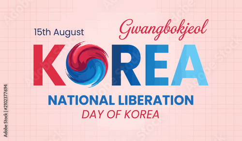Bild auf Leinwand National Liberation Day Korea Typography Poster With Patriotic Colors And Cultur
