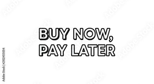 Photography Buy Now Pay Later Financial Service Marketing Text