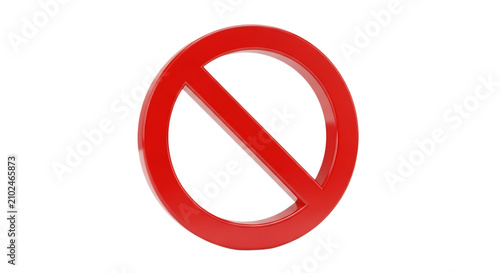 A red prohibition symbol with a diagonal line rendered in 3d is isolated on transparent background forbidden
