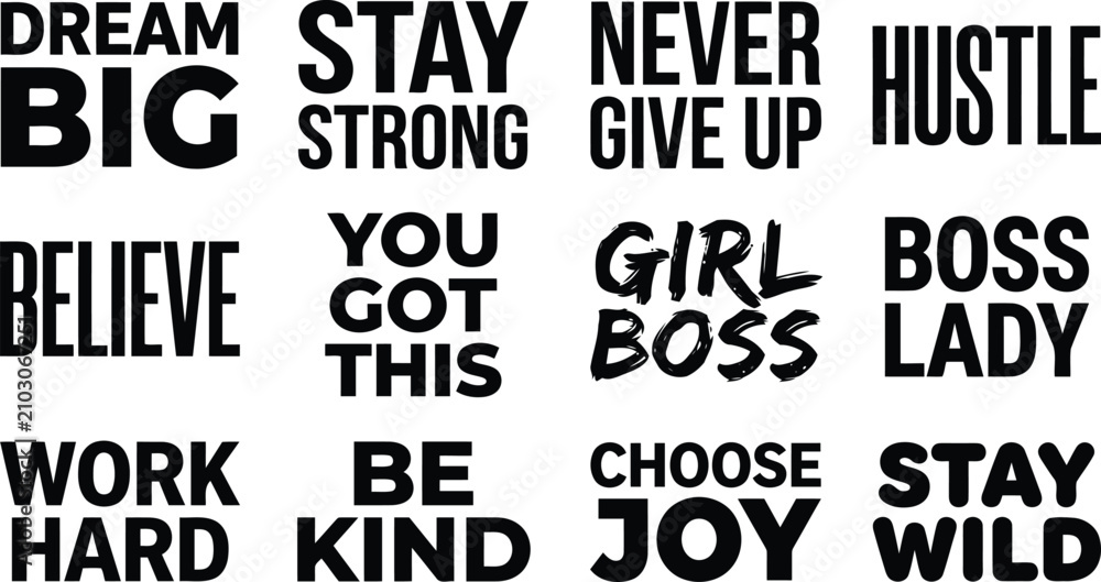 Obraz premium Motivational and inspirational typography quotes in bold black lettering on a white background, including dream big, hustle, and girl, boss phrases