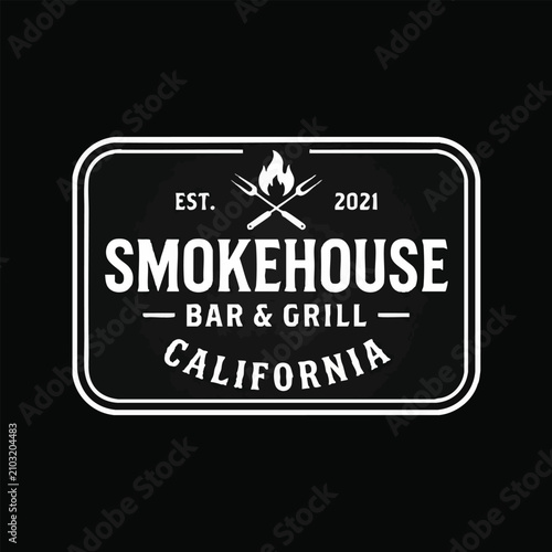 Smokehouse bar and grill restaurant vintage sign with fire and fork icons smokehouse restaurant barbecue california establishment template branding business culinary utensils marketing