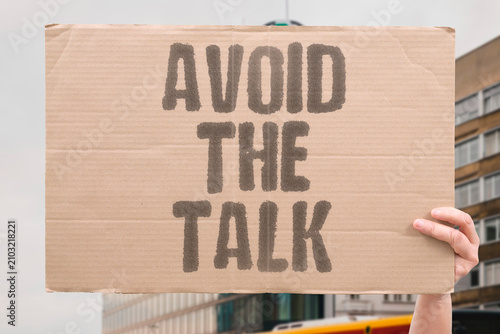 Foto "Avoid The Talk" They sidestep the issue