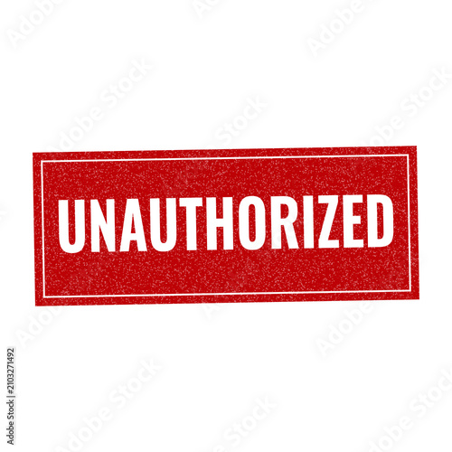 Fotografie Red unauthorized stamp sign with grunge texture