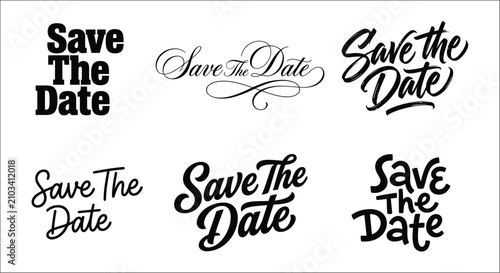 Φωτογραφία Save the date lettering variations black script typography on white background a