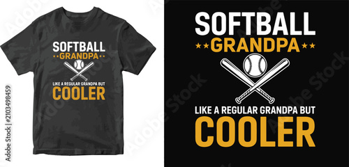 Softball grandpa like a regular grandpa but cooler t-shirt graphic.